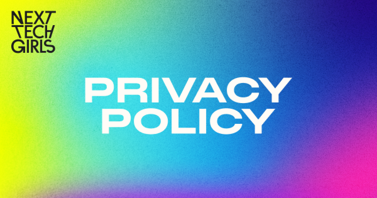 Next Tech Girls | Privacy Policy